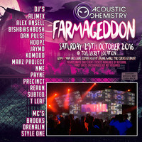 Acoustic Chemistry - Farmageddon - Oct 2016