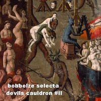 Bobbelze Selecta - Devils Cauldron #II by bobbelze