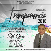 Siendo y actuando como vigilantes del Reino de Dios  Apóstol Raúl Chávez - Transparencia 2016 by Rhema Ministerio Apostólico Internacional