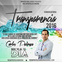 Etica y Transparencia en los hijos del reino Pastor Carlos Pedraza - Transparencia 2016 by Rhema Ministerio Apostólico Internacional