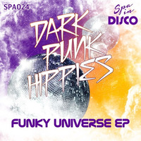 SPA024 - DARK PUNK HIPPIES - Retro Futuro by Spa In Disco