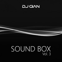 DJ GIAN - SoundBox Mix Vol 03 (www.DJs.sk) by Peter Ondrasek