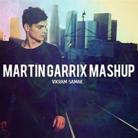 MARTIN GARRIX MASHUP by SAMVIK