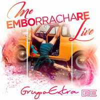 Grupo Extra - Me Emborrachare (Live) - Bachata by Mp3byDjv