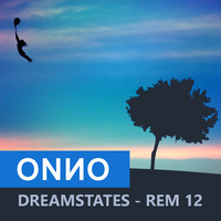 Onno Boomstra - DREAMSTATES - REM 12 by ONNO BOOMSTRA
