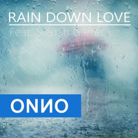 Rain Down Love Feat. Siedah Garret - Onno's Rainy Day Edit by ONNO BOOMSTRA