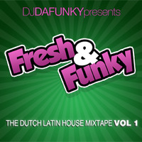 Dafunky - Fresh & Funky Volume 1 by DJ Dafunky