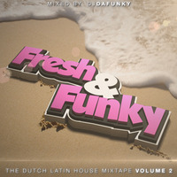 Dafunky - Fresh & Funky Volume 2 by DJ Dafunky