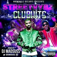 STREETVYBZ VOL 1 [DJ MADSUSS] by DJ MADSUSS