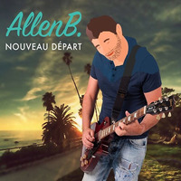 ALLEN B. • Nouveau Départ by Your Label