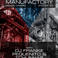 Czech Techno Manufactory with Dj Franke | Episode #3 [Part 3] : DJ Franke by Dj Franke