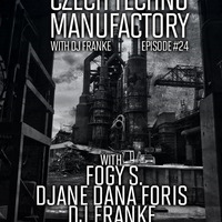 Czech Techno Manufactory with Dj Franke | Episode #24 | Dj Franke by Dj Franke