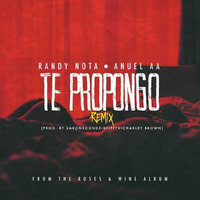 Randy Nota Loca Ft. Anuel AA - Te Propongo  by Trap 2017