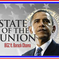 State of the Union - BGZ ft. Barack Obama by BGZ