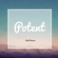 Potent by RudeManners