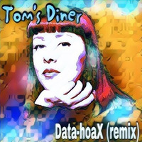 Tom's Diner, Suzanne Vega (remix) by datahoax