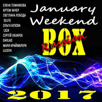 January Weekend - Russian Box Mix by DJ Denis Lop.