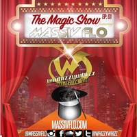 #FLOCAST 02 - The Magic Show Ep:01 @whizzywhizz #MassivFlo by JayMassivFlo