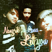 Let you by Namgrik