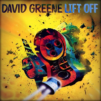 Lift Off (Original Mix) by David Greene