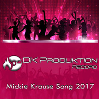 Mickie Krause Song by DK Produktion Records