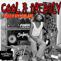 Cool & Dreadly by Malari