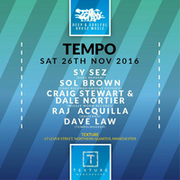 Dave Law's Tempo Set 26th November 2016 Texture Manchester. by DJ Dave Law