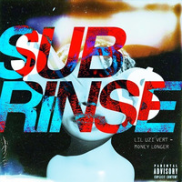 Lil Uzi Vert - Money Longer (Subrinse Bootleg) by Subrinse