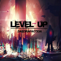 Level Up by Daedrafaction