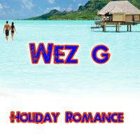 Wez G - Holiday Romance (Chillout) by Wez G