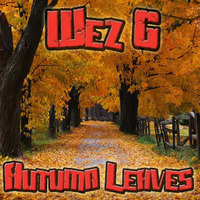 Wez G - Autumn Leaves (Chillout) by Wez G
