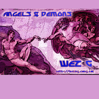 Wez G - Angels &amp; Demons by Wez G