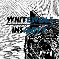 Insanity - WhiteWolf by xWhiteWolf