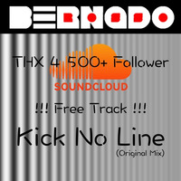 Kick No Line {FREE DOWNLOAD} by BernadoRosso
