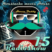 Moustache meets House Radioshow Vol.15 - Christmas special by House Daddy