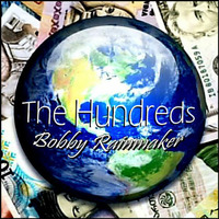 The Hundreds - VA - Bobby Rainmaker by Bobby Rainmaker