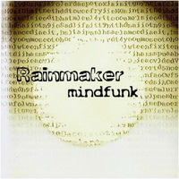 Mindfunk (1998) - VA - Bobby Rainmaker by Bobby Rainmaker