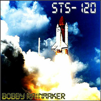 STS-120 (2007) - VA - Bobby Rainmaker by Bobby Rainmaker