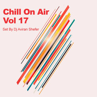 Chill On Air Vol 17 by Aviran's Music Place