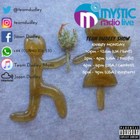 #TeamDudley Show - Mystic Radio Live - February 13th 2017 by Jason Dudley