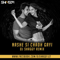Nashe Si Chad Gayi - Befikre ( DJ SHAGGY REMIX ) by DJ Shaggy
