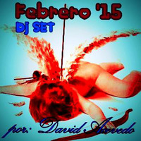 DJ Set Febrero '15 - David Acevedo by David Acevedo