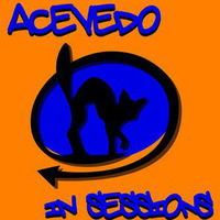 Acevedo In Sessions - Julio 2013 by David Acevedo