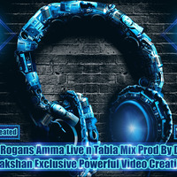 2k16 Jude Rogans Amma Live n Tabla Mix Prod By DJ Lakshan by LK NOIZ3 sʀɪ ʟᴀɴᴋᴀ