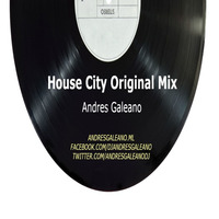 House City_(Original Mix) by Andres Galeano Official