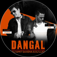 Dangal - (Exclusive Remix) - Dj Amit Saxena & Lijo REMIX by fdcmusic
