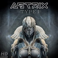 Astrix - Type 1 (Mindsurfer Remix) by Mindsurfer