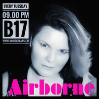 B17's AIRBORNE #2 @Housebeats.FM 201216 by HousebeatsFM