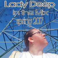 Lady Deep Spring Mix 2017 by Lady  Deep
