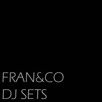 fran&co DJ Sets